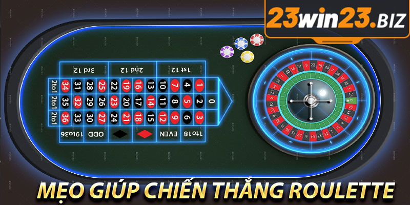 Khám Phá Vòng Quay Roulette 23WIN: Cẩm Nang Chơi Hiệu Quả và Mẹo Thắng Lớn 4 Mẹo giúp chiến thắng Roulette 23WIN